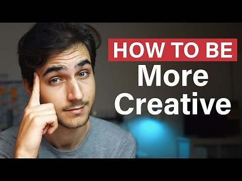 How to be More Creative - 3 Ways to Build Creativity