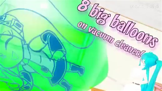 8 big balloons on vacuum cleaner！