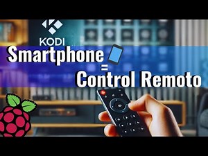 Convierte tu Smartphone en un Control Remoto para Kodi | Compatible con Raspberry Pi 📲