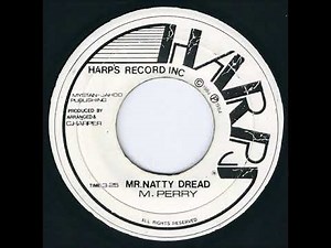 M. Perry - Mr. Natty Dread + Dub - 7" Harps 1984 - KILLER CONSCIOUS ROOTS