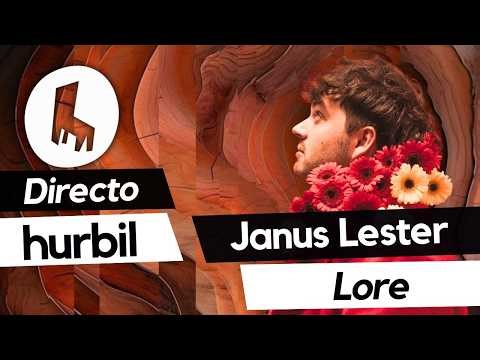Hurbil Sessions #2 | Janus Lester "Lore"