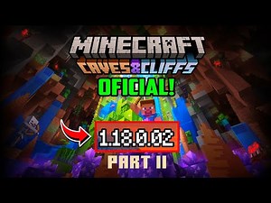 MINECRAFT PE 1.18.0.02 OFICIAL - ATUALIZAÇÃO CAVE AND CLIFFS PARTE 2 LANÇADA !!