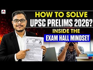 How to Solve UPSC Prelims 2026? Decision-Making Framework 2026 | Rohan Sir