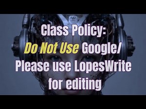 Class Policy for Google or AI Use 2026 (Classes - CWV-101, CWV-316, CWV-301, MIN-675)