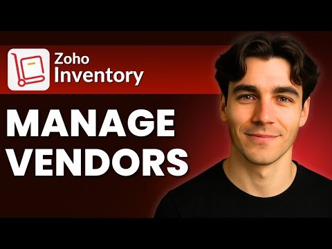 How to Manage Vendors In Zoho Inventory (Tutorial 2025)