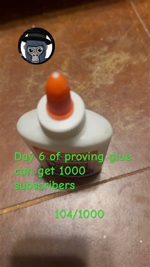 Day 6 of proving glue can get 100 subscribers 104/1000 #automobile #teamdustin #peopleschamp #GLUE