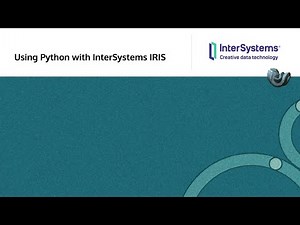 Using Python with InterSystems IRIS