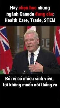 Nên chọn học những ngành mà nền kinh tế Canada đang cần cấp thiết