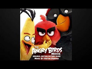 The Angry Birds Movie (Original Motion Picture Score) [FULL ALBUM] + Medley