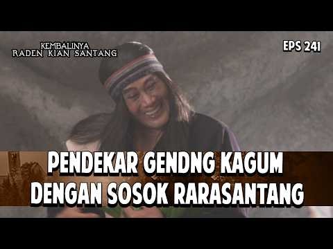 Pendekar Gendeng Kagum dengan Sosok Rarasantang | KEMBALINYA RADEN KIAN SANTANG | EPS. 241 | PART 4