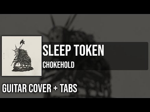 Sleep Token - Chokehold (Guitar Cover + On Screen Tabs) 🎸