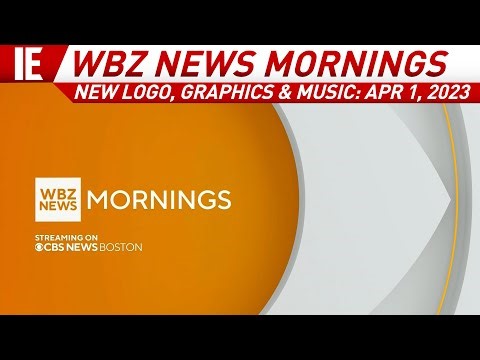 WBZ News Mornings (5 AM) - [NEW LOGO, GRAPHICS & MUSIC] Open: April 1, 2023