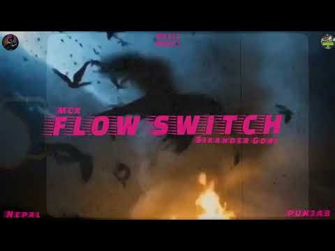 Flow Switch - MCK FT. Sikander Gori - (Official Visual) Prod By @10A - 2026