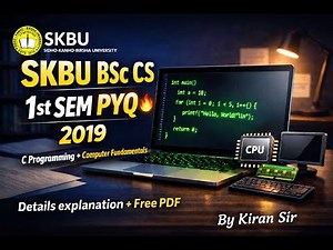 PYQ-2019 | SKBU BSc Computer Science 1st Semester🔥 C Programming & Computer Fundamentals Explained
