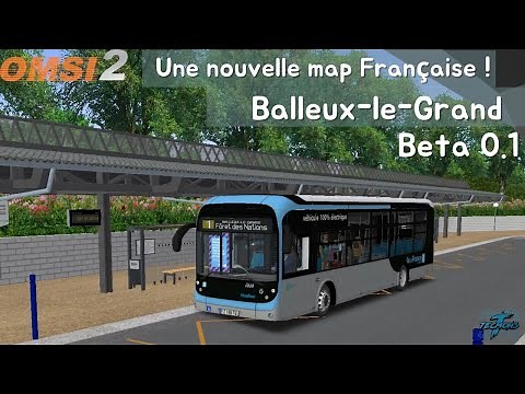 Une nouvelle map Française !!! | Balleux-le-Grand | Omsi 2