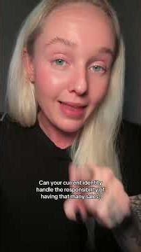 Your identity needs to be able to hold the money & success you're calling in