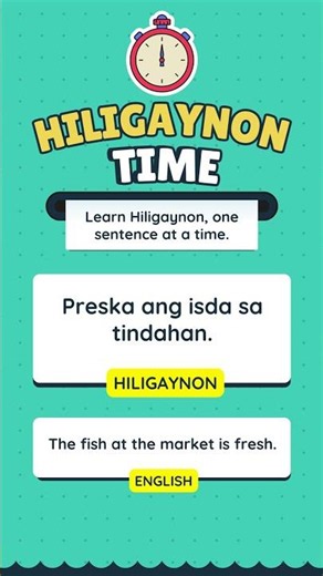 Learn Hiligaynon, one sentence at a time.