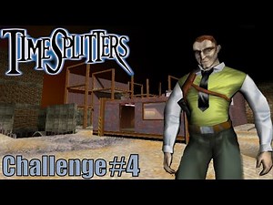 TimeSplitters Challenge 4-A Shame If Something Got Broken [goldiex]