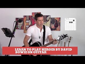 How to play Heroes By David Bowie on guitar (Easy Guitar lesson and cover)