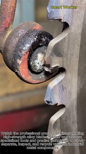 Professional Alloy Blade Disassembly Process #worker #process #metalworking #recycling #industry