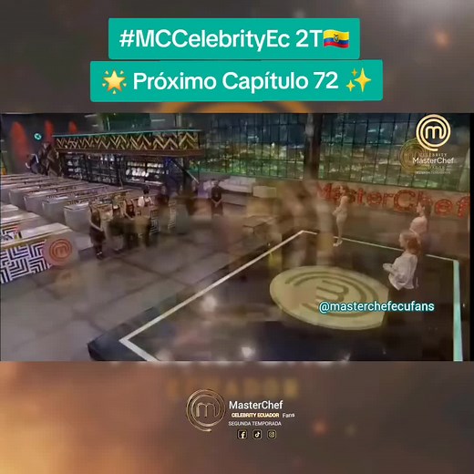 Desafíos en el Capítulo 72 de MasterChef Celebrity Ecuador