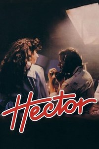 Hector (1987 film) - Alchetron, The Free Social Encyclopedia