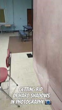 Getting Rid of Hard Shadows in Photography