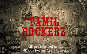 Who Are TamilRockers And Why Do They Pose A Threat To Film Industries?