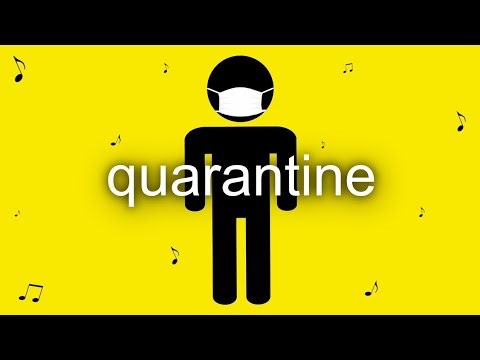 (REUPLOAD) Quarantine Song