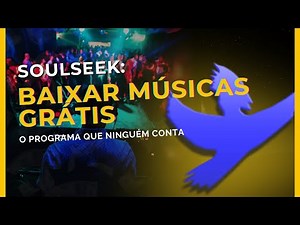 Soulseek O PROGRAMA QUE NINGUÉM TE CONTA para Baixar M