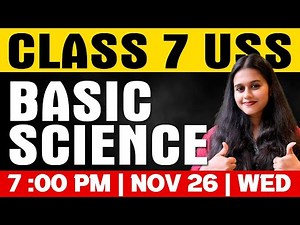 Class 7 USS | Basic Science | Important Questions | Exam Winner