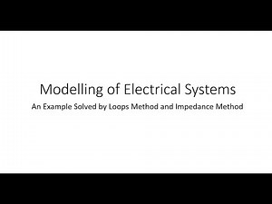 3.7: Modeling of Electrical Systems:An Example Solved by Loops Method and Impedance Method