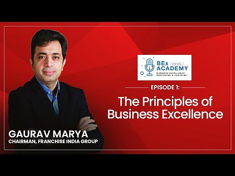 Ep.1: The Principles of Business Excellence | BEx Academy