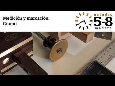 Cómo usar tres tipos de gramil