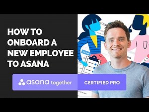 How to onboard a new employee to Asana