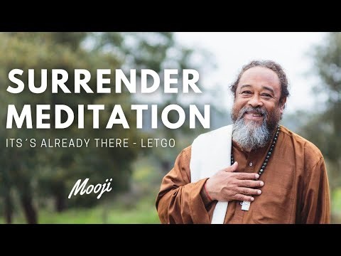 Mooji Guided Meditation - Let Go And Surrender