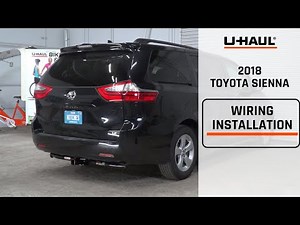 2018 Toyota Sienna Trailer Wiring Harness Installation