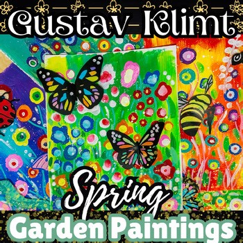 Gustav Klimt Mixed Media Garden Art Project, Spring, Earth Day, Middle School