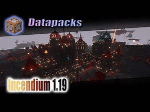 Minecraft Datapacks 1.19: Incendium (Update)