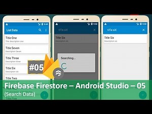 Firebase Firestore – Android Studio – 05[Search Data]