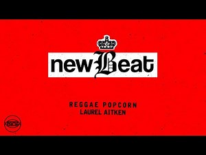 Laurel Aitken - Reggae Popcorn (Official Audio) | Pama Records