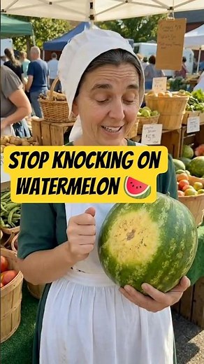 How to choose a Sweet Watermelon 🍉 | Best Watermelon Buying Tips #amish #watermelon #healthyfood