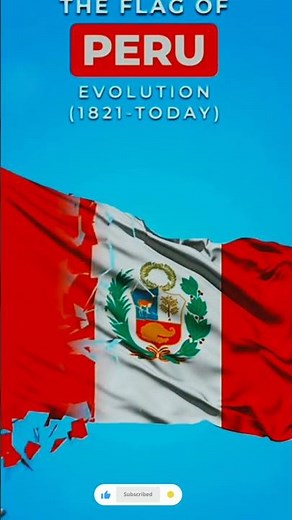 Peru Flag Evolution 1821 - Today