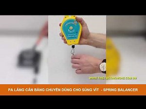 Pa lăng cân bằng cho súng vít tự động MCT-602B - pa lang can bang spring balancer