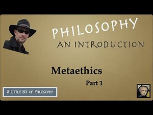Metaethics (part 1)