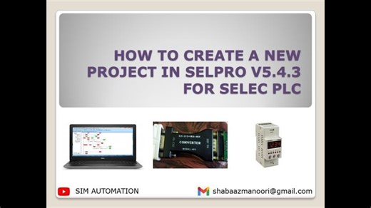 Selec PLC Programming Tutorial: Project Creation | shabaaz mansoori posted on the topic | LinkedIn
