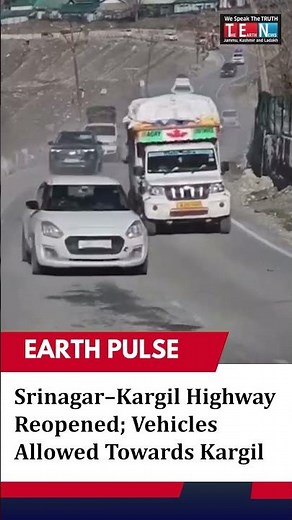 Srinagar–Kargil Highway Reopened; Vehicles Allowed Towards Kargil