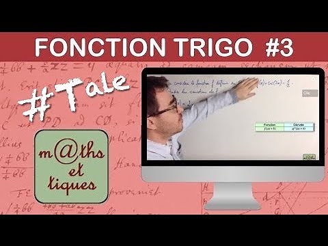 Study a 3/4 trigonometric function: Variations - Terminale