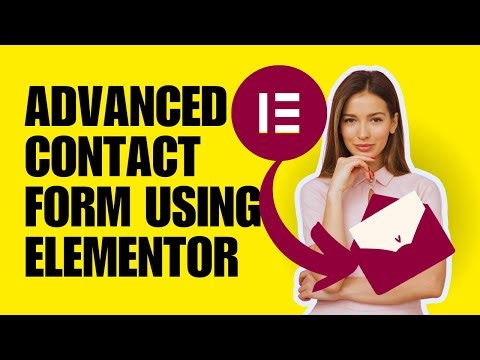 How To Create An Advanced Contact Form With Elementor