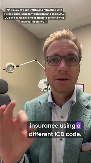 Combining Vision and Medical Codes: Can You Bill 92014, Refraction, and MAC OCT Together?